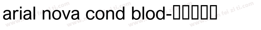 arial nova cond blod字体转换